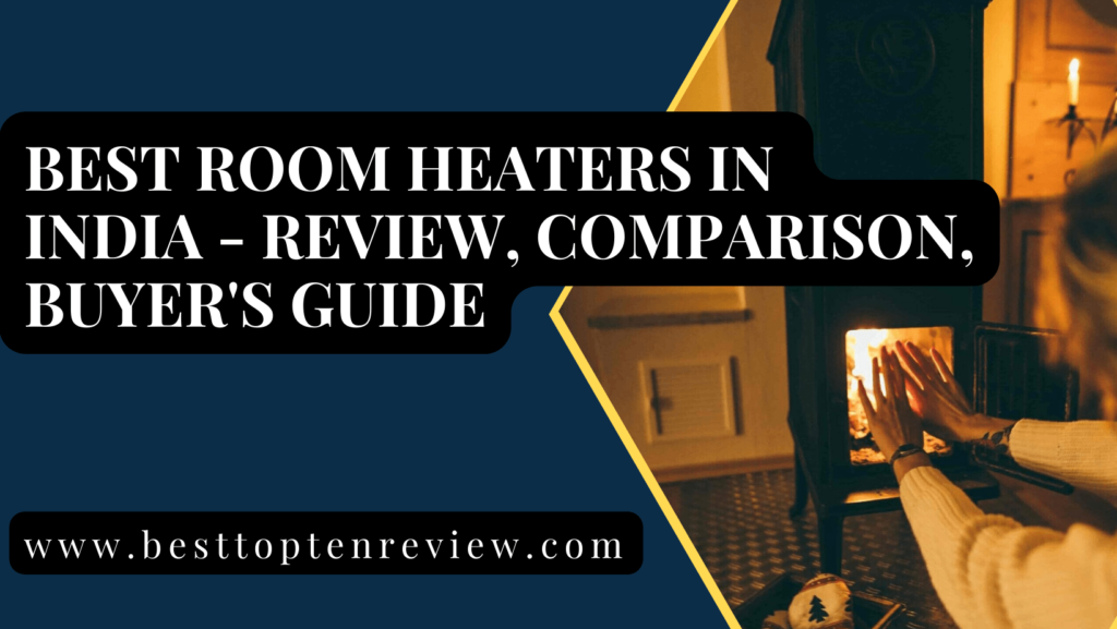 Best Room Heaters In India